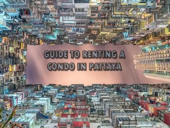 A guide to renting a condo in pattaya
